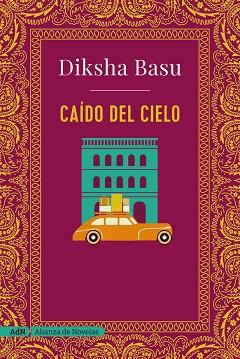 CAÍDO DEL CIELO (ADN) | 9788491049067 | BASU, DIKSHA | Llibreria L'Illa - Llibreria Online de Mollet - Comprar llibres online