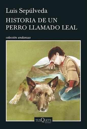 HISTORIA DE UN PERRO LLAMADO LEAL | 9788490662816 | SEPÚLVEDA, LUIS | Llibreria L'Illa - Llibreria Online de Mollet - Comprar llibres online