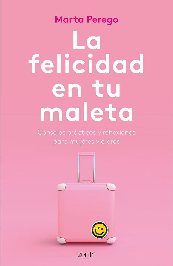 FELICIDAD EN TU MALETA, LA | 9788408187745 | PEREGO, MARTA | Llibreria L'Illa - Llibreria Online de Mollet - Comprar llibres online