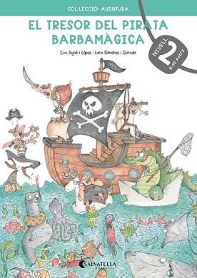 TRESOR DEL PIRATA BARBAMÀGICA 2, EL | 9788418427237 | AYNÉ I LÓPEZ, EVA