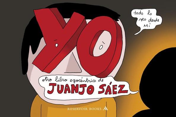 YO | 9788439722304 | SAEZ, JUANJO | Llibreria L'Illa - Llibreria Online de Mollet - Comprar llibres online