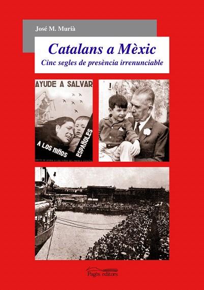 CATALANS A MEXIC | 9788497796903 | MURIA, JOSE M. | Llibreria L'Illa - Llibreria Online de Mollet - Comprar llibres online