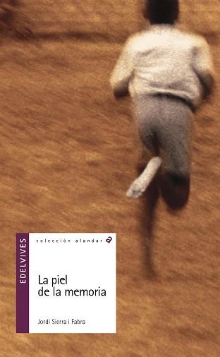 PIEL DE LA MEMORIA, LA | 9788426348609 | SIERRA I FABRA, JORDI | Llibreria L'Illa - Llibreria Online de Mollet - Comprar llibres online