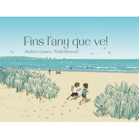 FINS L'ANY QUE VE! | 9788415315384 | LARSEN, ANDREW / STEWART, TODD