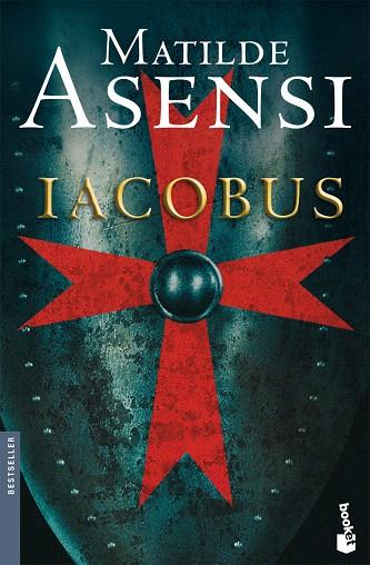 IACOBUS | 9788408068570 | ASENSI, MATILDE | Llibreria L'Illa - Llibreria Online de Mollet - Comprar llibres online