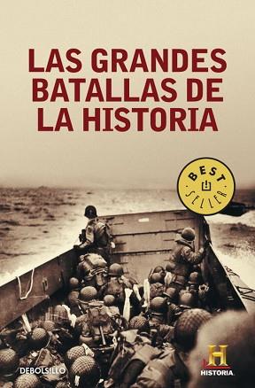 GRANDES BATALLAS DE LA HISTORIA, LAS | 9788499085708 | CANAL DE HISTORIA