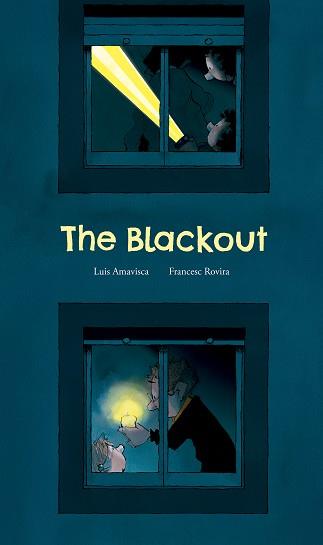 THE BLACKOUT | 9791388132001 | AMAVISCA, LUIS | Llibreria L'Illa - Llibreria Online de Mollet - Comprar llibres online