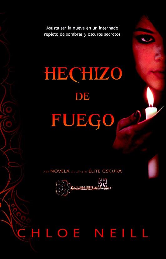 HECHIZO DE FUEGO | 9788498007879 | CHLOE, NEILL