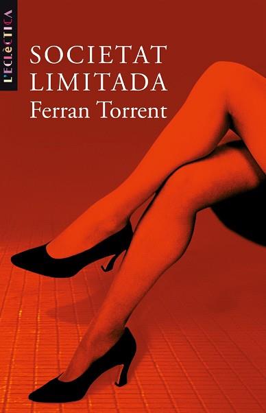 SOCIETAT LIMITADA | 9788476606797 | TORRENT, FERRAN | Llibreria L'Illa - Llibreria Online de Mollet - Comprar llibres online