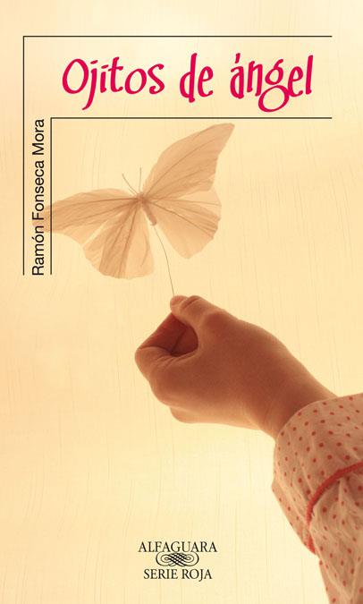 OJITOS DE ANGEL | 9788420405117 | FONSECA MORA, RAMON | Llibreria L'Illa - Llibreria Online de Mollet - Comprar llibres online