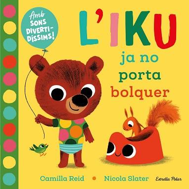 IKU JA NO PORTA BOLQUER, L' | 9788418135446 | SLATER, NICOLA | Llibreria L'Illa - Llibreria Online de Mollet - Comprar llibres online