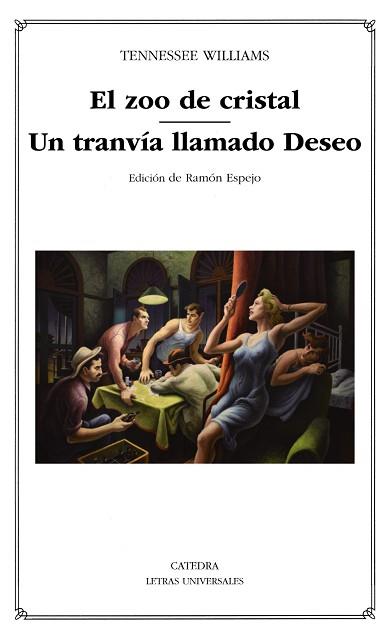 ZOO DE CRISTAL; UN TRANVÍA LLAMADO DESEO | 9788437640525 | WILLIAMS, TENNESSEE | Llibreria L'Illa - Llibreria Online de Mollet - Comprar llibres online