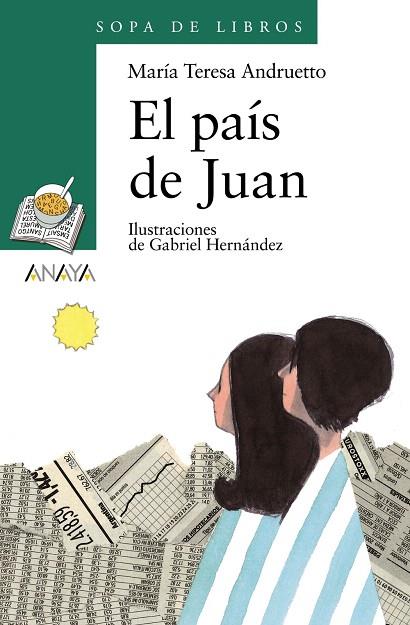 PAIS DE JUAN, EL | 9788466726443 | ANDRUETTO, MARIA TERESA | Llibreria L'Illa - Llibreria Online de Mollet - Comprar llibres online