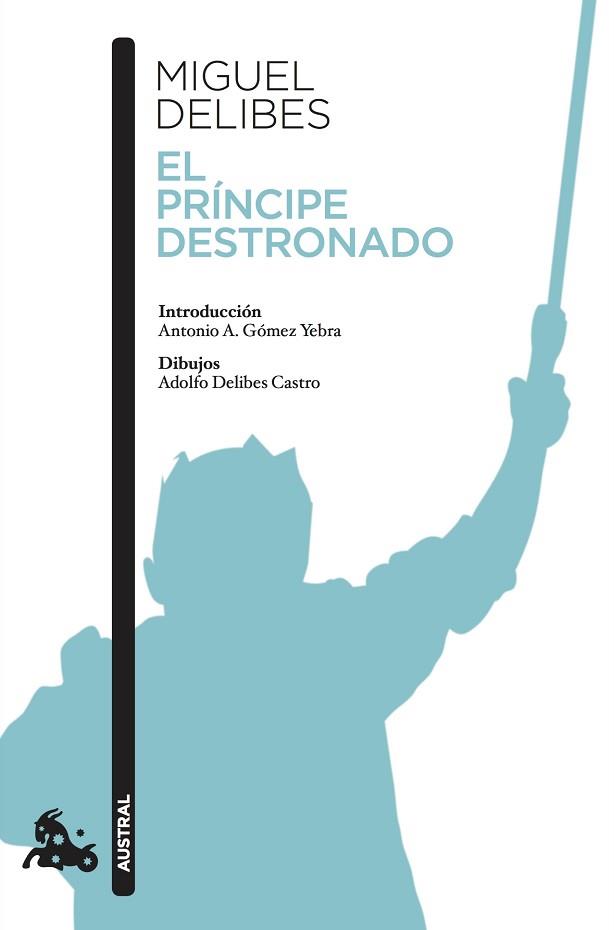 PRÍNCIPE DESTRONADO, EL | 9788423353538 | DELIBES, MIGUEL | Llibreria L'Illa - Llibreria Online de Mollet - Comprar llibres online