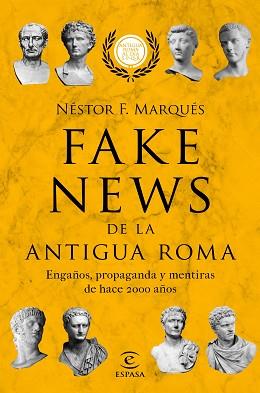 FAKE NEWS DE LA ANTIGUA ROMA | 9788467055610 | MARQUÉS GONZÁLEZ, NÉSTOR F. | Llibreria L'Illa - Llibreria Online de Mollet - Comprar llibres online