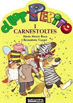 LLOP PEPITO I CARNESTOLTES, EL | 9788448924546 | ROCA, MARIA MERCÈ