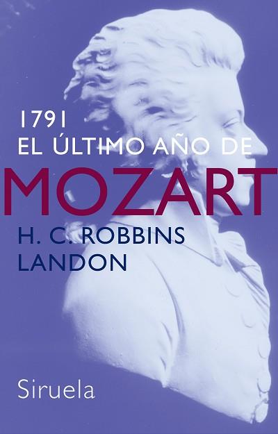 1791 EL ULTIMO AÑO DE MOZART | 9788478449088 | ROBBINS LANDON, H. C. | Llibreria L'Illa - Llibreria Online de Mollet - Comprar llibres online