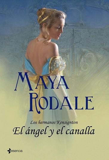 HERMANOS KENSINGTON 2 EL ANGEL Y EL CANALLA | 9788408100379 | RODALE, MAYA