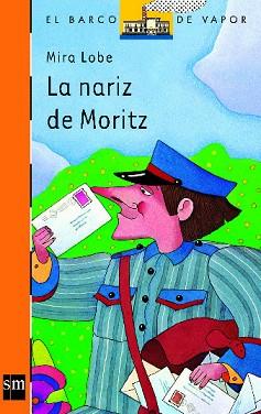NARIZ DE MORITZ, LA | 9788434813373 | Lobe, Mira | Llibreria L'Illa - Llibreria Online de Mollet - Comprar llibres online