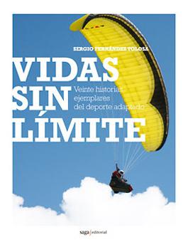 VIDAS SIN LIMITE | 9788493770471 | FERNANDEZ TOLOSA, SERGIO | Llibreria L'Illa - Llibreria Online de Mollet - Comprar llibres online