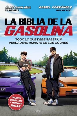 BIBLIA DE LA GASOLINA, LA | 9791387598099 | FERNÁNDEZ (@DANIFVCK_), DANIEL/AMILIBIA (@AMILIIBIA), ÁLEX | Llibreria L'Illa - Llibreria Online de Mollet - Comprar llibres online