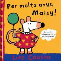 PER MOLTS ANYS, MAISY | 9788488061959 | COUSINS, LUCY | Llibreria L'Illa - Llibreria Online de Mollet - Comprar llibres online