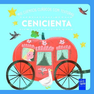 MIS CUENTOS CLÁSICOS CON TEXTURAS.  CENICIENTA | 9788408312499 | YOYO | Llibreria L'Illa - Llibreria Online de Mollet - Comprar llibres online