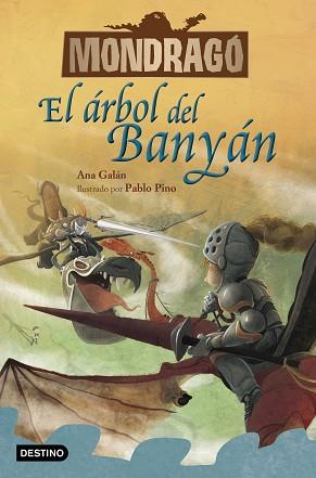MONDRAGÓ 4. EL ÁRBOL DEL BANYÁN | 9788408229933 | GALÁN, ANA | Llibreria L'Illa - Llibreria Online de Mollet - Comprar llibres online