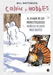 ATAQUE DE LOS MONSTRUOSOS MUÑECOS DE NIEVE MUTANTES, EL | 9788466652063 | WATTERSON, BILL