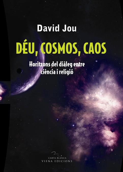 DEU COSMOS I CAOS | 9788483304754 | JOU, DAVID | Llibreria L'Illa - Llibreria Online de Mollet - Comprar llibres online