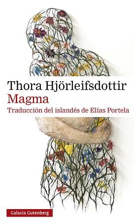 MAGMA | 9788419738066 | HJÖRLEIFSDOTTIR, THORA | Llibreria L'Illa - Llibreria Online de Mollet - Comprar llibres online