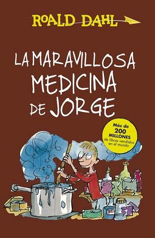 MARAVILLOSA MEDICINA DE JORGE, LA | 9788420483184 | DAHL, ROALD