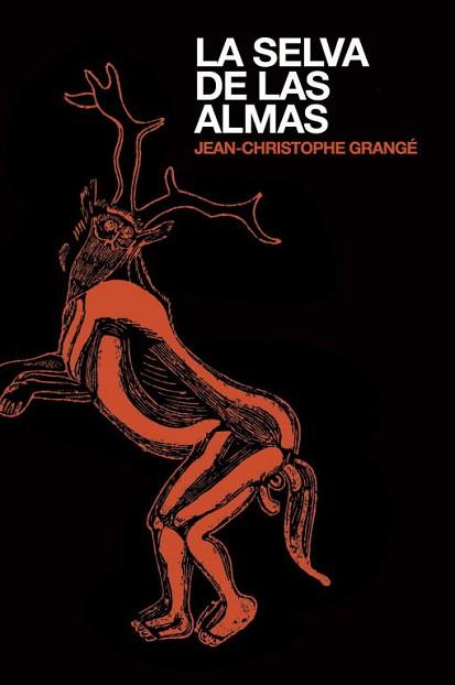 SELVA DE LAS ALMAS, LA | 9788425349713 | GRANGE,JEAN-CHRISTOPHE | Llibreria L'Illa - Llibreria Online de Mollet - Comprar llibres online