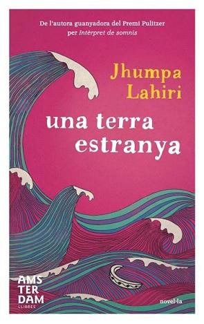 TERRA ESTRANYA, UNA | 9788493718350 | LAHIRI, JHUMPA | Llibreria L'Illa - Llibreria Online de Mollet - Comprar llibres online