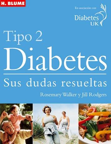 DIABETES TIPO 2: SUS DUDAS RESUELTAS | 9788489840959 | WALKER,ROSEMARY Y JILL RODGERS