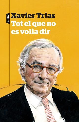 TOT EL QUE NO ES VOLIA DIR | 9788498094138 | TRIAS, XAVIER | Llibreria L'Illa - Llibreria Online de Mollet - Comprar llibres online