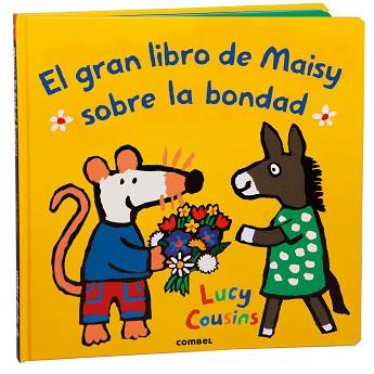 GRAN LIBRO DE MAISY SOBRE LA BONDAD, EL | 9788411582360 | COUSINS, LUCY | Llibreria L'Illa - Llibreria Online de Mollet - Comprar llibres online