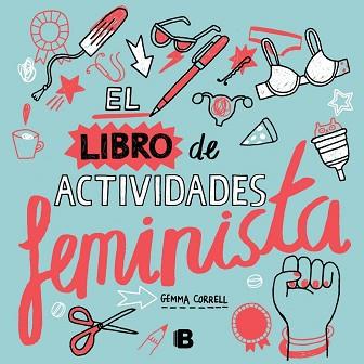 LIBRO DE ACTIVIDADES FEMINISTA | 9788466659765 | CORRELL, GEMMA