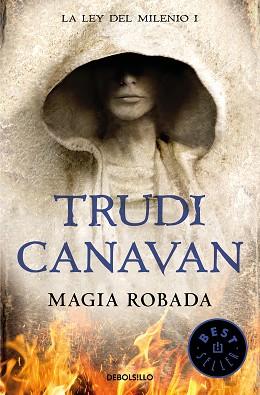 MAGIA ROBADA (LA LEY DEL MILENIO 1) | 9788466346931 | CANAVAN, TRUDI | Llibreria L'Illa - Llibreria Online de Mollet - Comprar llibres online