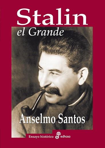 STALIN EL GRANDE | 9788435027526 | SANTOS, ANSELMO | Llibreria L'Illa - Llibreria Online de Mollet - Comprar llibres online
