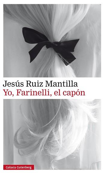 YO FARINELLI EL CAPÓN | 9788416734788 | RUIZ MANTILLA, JESÚS