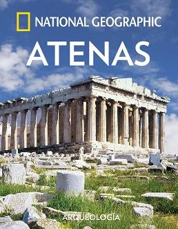 ATENAS | 9788482986685 | GEOGRAPHIC , NATIONAL | Llibreria L'Illa - Llibreria Online de Mollet - Comprar llibres online