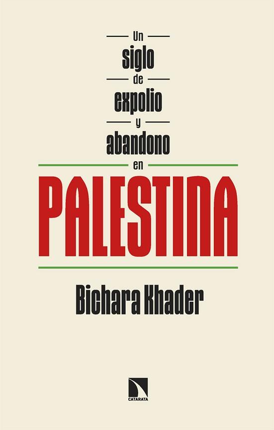 SIGLO DE EXPOLIO Y ABANDONO EN PALESTINA, UN | 9788410674660 | KHADER, BICHARA | Llibreria L'Illa - Llibreria Online de Mollet - Comprar llibres online