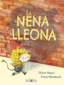 NENA LLEONA, LA | 9788410260528 | HOPE, OLIVIA/WOODCOCK, FIONA | Llibreria L'Illa - Llibreria Online de Mollet - Comprar llibres online