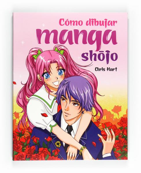 COMO DIBUJAR MANGA SHOJO | 9788467544756 | HART, CHRIS | Llibreria L'Illa - Llibreria Online de Mollet - Comprar llibres online
