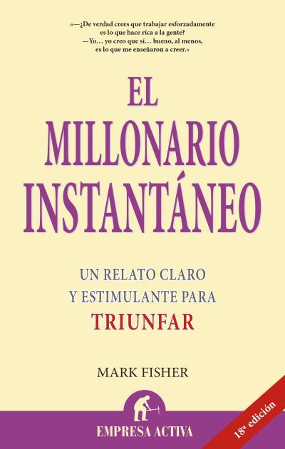 MILLONARIO INSTANTANEO, EL | 9788495787088 | FISHER, MARK | Llibreria L'Illa - Llibreria Online de Mollet - Comprar llibres online