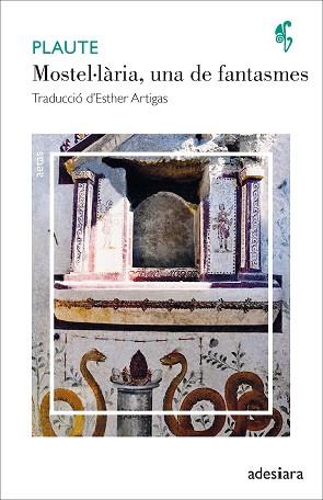 MOSTEL·LÀRIA UNA DE FANTASMES | 9788416948956 | PLAUTE | Llibreria L'Illa - Llibreria Online de Mollet - Comprar llibres online