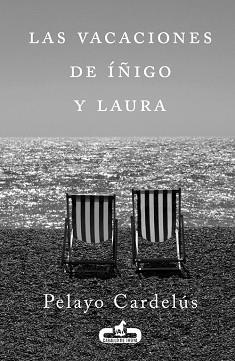 VACACIONES DE IÑIGO Y LAURA, LAS | 9788415451211 | CARDELUS, PELAYO | Llibreria L'Illa - Llibreria Online de Mollet - Comprar llibres online