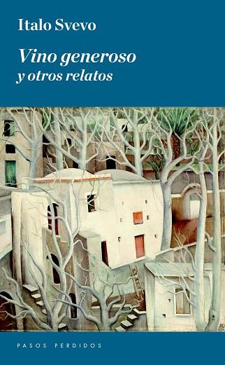 VINO GENEROSO Y OTROS RELATOS | 9788494343469 | SVEVO, ITALO | Llibreria L'Illa - Llibreria Online de Mollet - Comprar llibres online