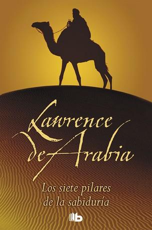 SIETE PILARES DE LA SABIDURIA, LOS | 9788496778184 | LAWRENCE, T.E. | Llibreria L'Illa - Llibreria Online de Mollet - Comprar llibres online